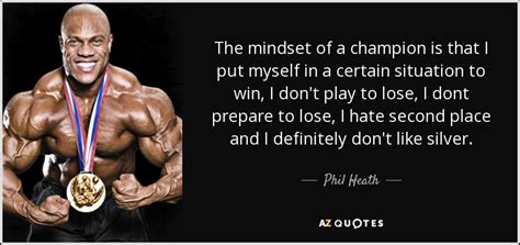 phil heath quotes|TOP 15 QUOTES BY PHIL HEATH .
